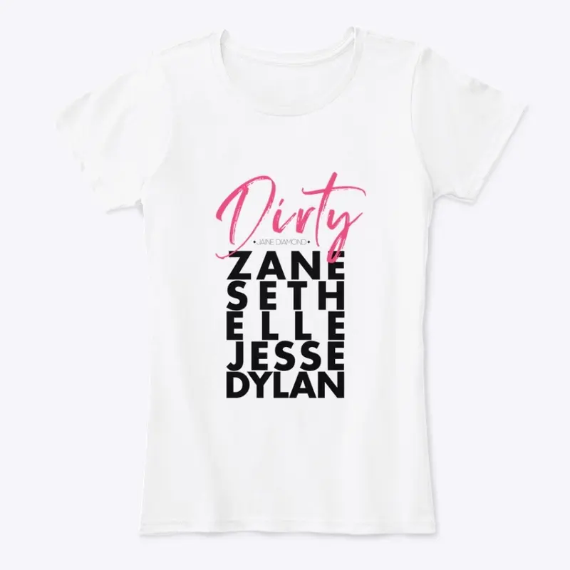 Dirty Band Members T-Shirt